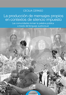 La producción de mensajes propios en contextos de silencio impuesto