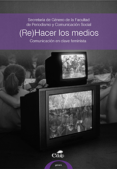 (Re)Hacer los medios