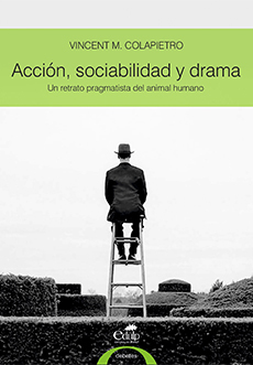 Acción, sociabilidad y drama