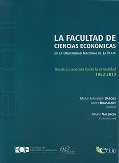 La Facultad de Ciencias Económicas de la Universidad Nacional de La Plata