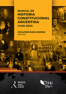 Manual de Historia Constitucional Argentina (1492-2011)